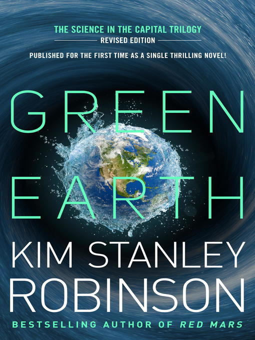 Title details for Green Earth by Kim Stanley Robinson - Available